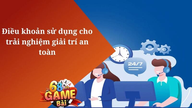 Những điều khoản của cổng game 68 game bài